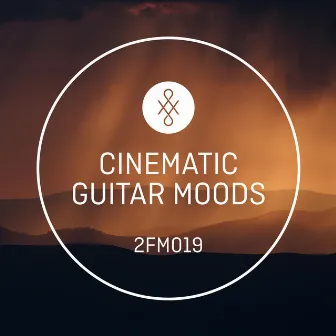 2FM019 Cinematic Guitar Moods by Bradley Farmer