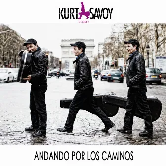 Andando por los Caminos by Kurt Savoy