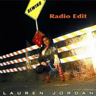 Rewind (Radio Edit) by Lauren Jordan