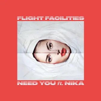 Need You by Flight Facilities