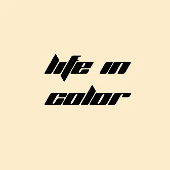 Life in Color by GALLERY