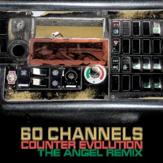 Counter Evolution (The Angel Remix) by 60 Channels