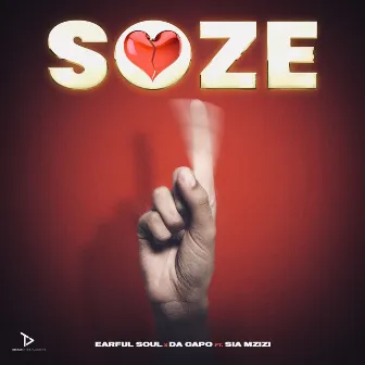 Soze (feat. Sia Mzizi) by Earful Soul