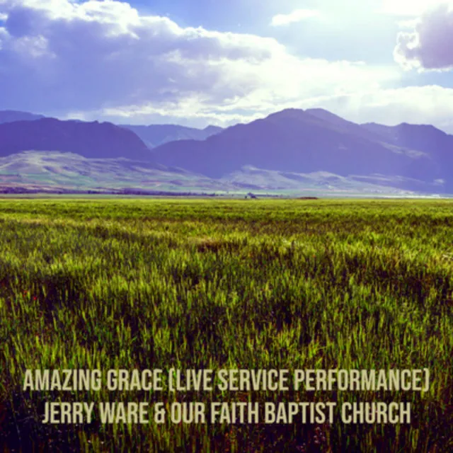 Amazing Grace Denver Co 5/17/2019 (Live Service Performance)