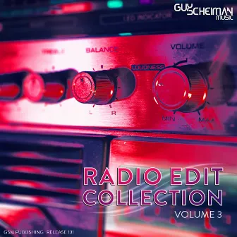 Radio Edit Collection, Vol. 3 by Guy Scheiman