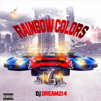 Rainbow Colors by DJ Dream214