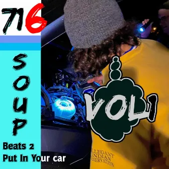 Beats 2 Put in Your Car Volume 1 by 716soup