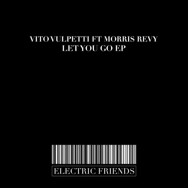 Let you Go Feat Morris Revy - Deep Mix