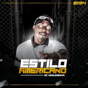 Estilo Americano by mc neguebinha