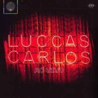 Ao Vivo by Luccas Carlos