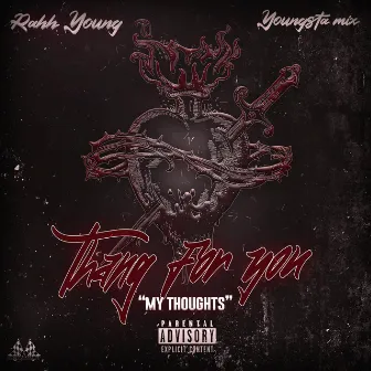 Thang For You by Rahh Young