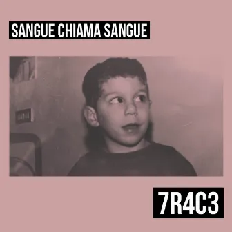 7r4c3 sangue chiama sangue by Orma