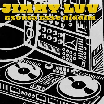 Escuta Esse Riddim by Jimmy Luv