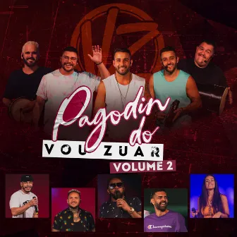 Pagodin do Vou Zuar, Vol. 2 by Vou Zuar