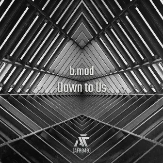 Down to Us by b.mod