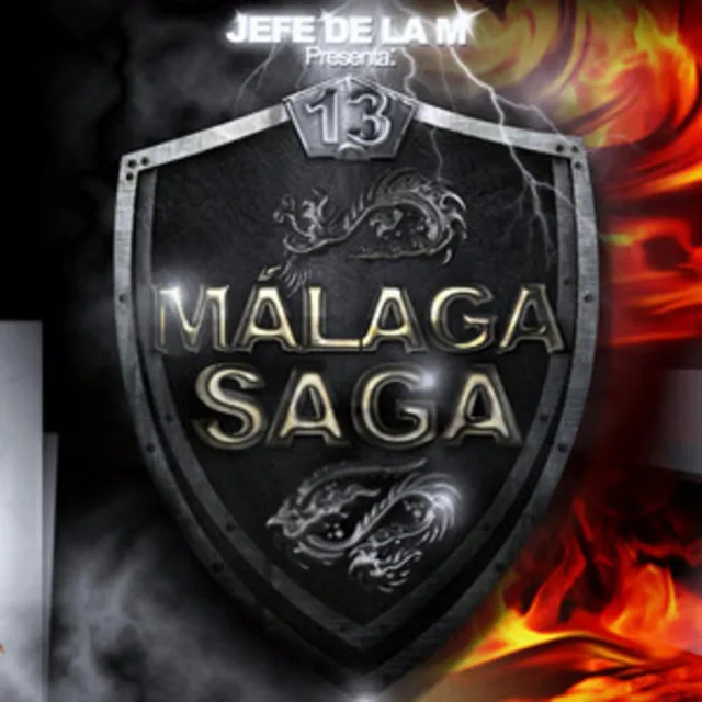 Jefe De La M Presenta: Málaga Saga