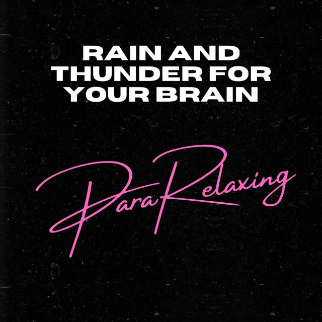 Rain and Thunder For Your Brain, Pt. 9