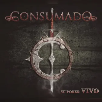 Su Poder (En Vivo) by Consumado