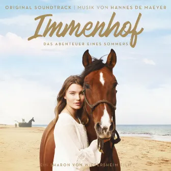 Immenhof / Das Abenteuer eines Sommers (Original Soundtrack) by Hannes De Maeyer