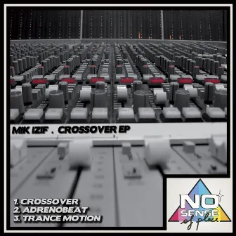 Crossover EP by Mik Izif