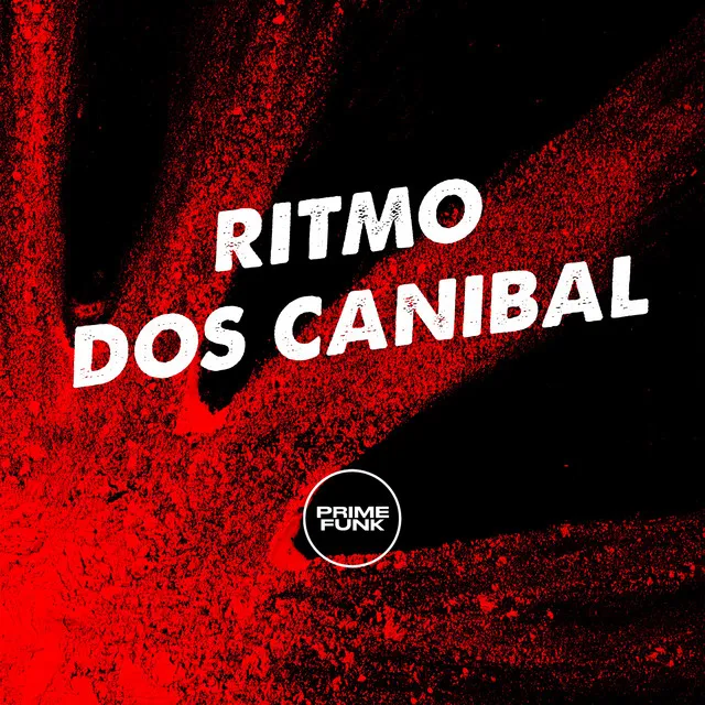 RITMO DOS CANIBAL