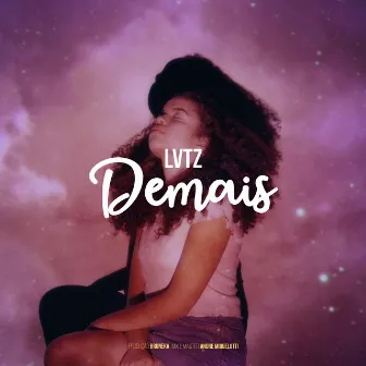 Demais by Lvtz