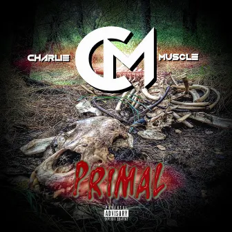 Primal by Charlie Muscle