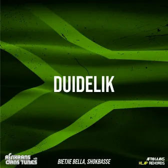 DUIDELIK by Bietjie Bella