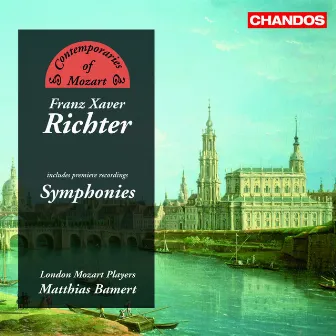 Richter: Sinfonias and Sinfonies by Franz Xaver Richter