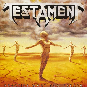 Practice What You Preach by Testament