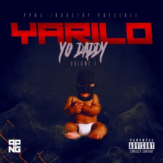 Yo Daddy, Vol. I by Yarilo