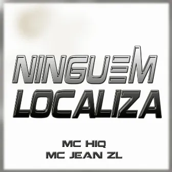 Ninguem Localiza by 