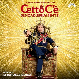 Cetto c'è, senzadubbiamente (Colonna sonora originale del film) by Emanuele Bossi