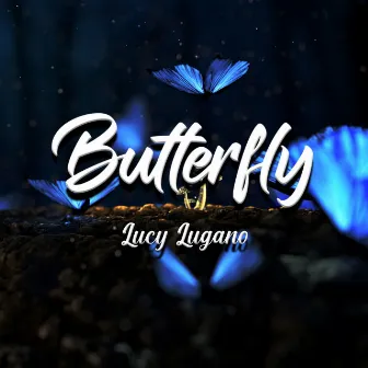 Butterfly by Lucy Lugano