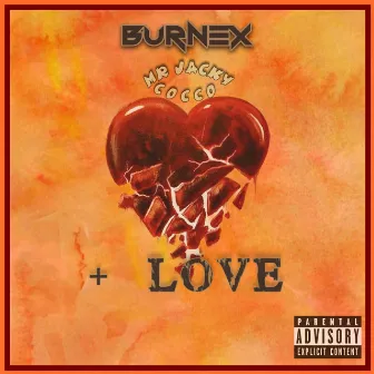 + Love by Burnex