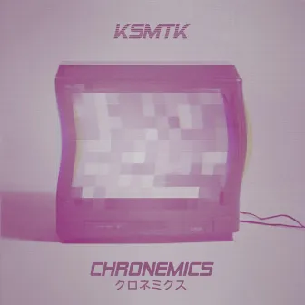 Chronemics by Ksmtk