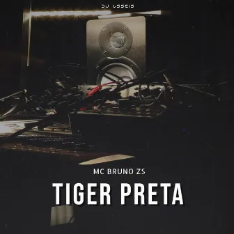 Tiger Preta by Dj Lseeis