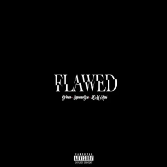 Flawed by SupremeDae