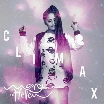 Climax by Mary Hellen