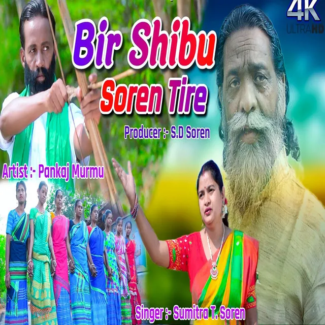 Bir Shibu Soren Tire - Sumitra TSoren