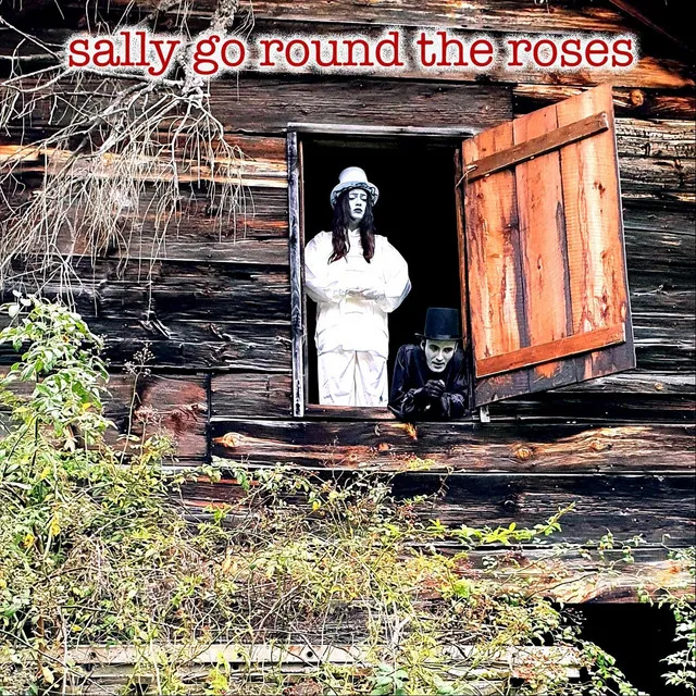 Sally Go Round the Roses