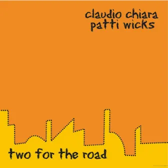 Two for the Road by Patti Wicks