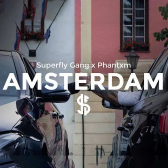 Amsterdam by Superfly Gang