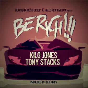 Be Rich by Tony Stacks