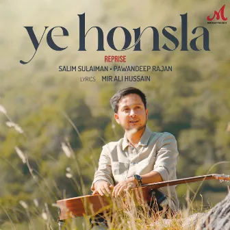 Ye Honsla (Reprise) by Salim–Sulaiman