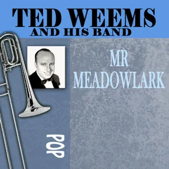 Mr. Meadowlark by His Band