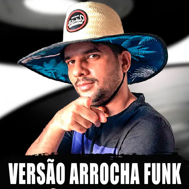 Ô Baby Me Atende Versão Arrocha Funk