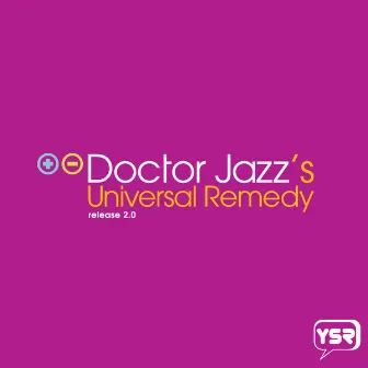 Release 2.0 by Doctor Jazz's Universal Remedy