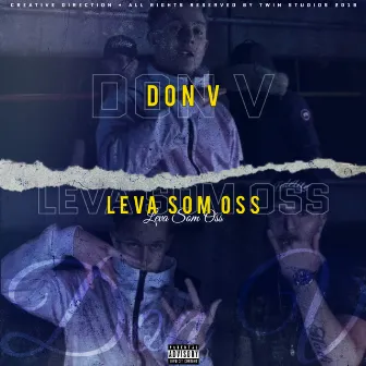 Leva Som Oss by DON V