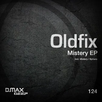 Mistery EP by Oldfix